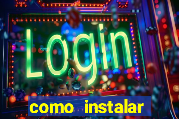 como instalar fortune tiger